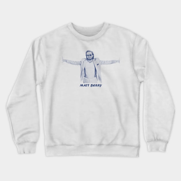 Matt berry Vintage Crewneck Sweatshirt by Enzy Diva